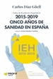 Portada del libro 2015-2019 Cinco años de sanidad España