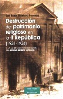 Books Frontpage Destrucción del patrimonio religioso en la II República (1931-1936)