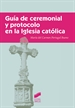 Front pageGuía de ceremonial y protocolo en la Iglesia católica