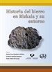 Front pageHistoria del hierro en Bizkaia y su entorno