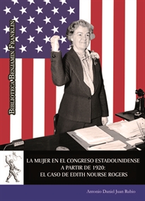 Books Frontpage La mujer en el congreso estadounidense a partir de 1920: el caso de Edith Nourse Rogers