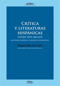 Books Frontpage Critica y literaturas hispánicas entre dos siglos