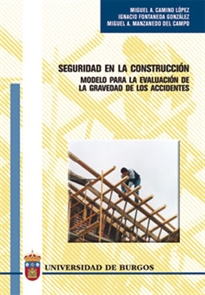 Books Frontpage Seguridad en la construcción. Modelo para la evaluación de la gravedad de los accidentes