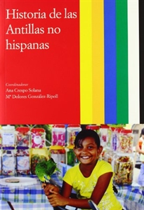 Books Frontpage Historia de las Antillas. Vol III. Historia de las Antillas no hispanas