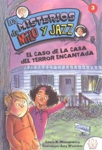 Books Frontpage Los Misterios De Milo Y Jazz. 3 El Caso De La Casa Del Terror Encantada