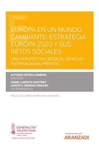 Books Frontpage Europa en un mundo cambiante. Estrategia Europa 2020 y sus retos sociales: una perspectiva desde el derecho internacional privado (Papel + e-book)