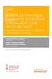 Front pageEuropa en un mundo cambiante. Estrategia Europa 2020 y sus retos sociales: una perspectiva desde el derecho internacional privado (Papel + e-book)