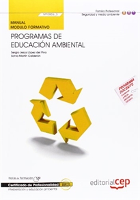 Books Frontpage Manual Programas de educación ambiental (MF0806_3). Certificados de Profesionalidad. Interpretación y Educación Ambiental (SEAG0109)