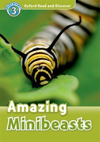 Books Frontpage Oxford Read and Discover 3. Amazing Minibeasts Audio Pack