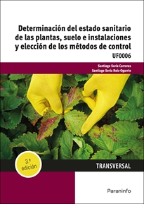 Books Frontpage Determinación del estado sanitario de las plantas, suelo e instalaciones y elección de los métodos de control