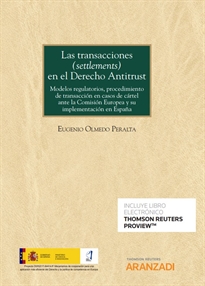 Books Frontpage Las transacciones (settlements) en el Derecho Antitrust (Papel + e-book)