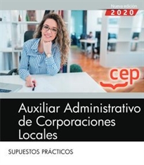 Books Frontpage Auxiliar Administrativo de Corporaciones Locales. Supuestos Prácticos