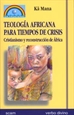 Front pageTeología africana para tiempos de crisis