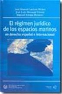 Books Frontpage El régimen jurídico de los espacios marino en derecho español e internacional