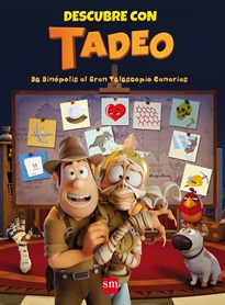 Books Frontpage Descubre con Tadeo: de Dinópolis al Gran Telescopio de Canarias