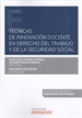 Front pageTécnicas de innovación docente en Derecho del Trabajo y de la Seguridad Social (Papel + e-book)