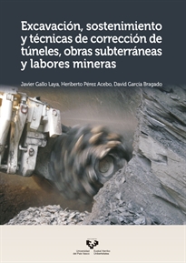Books Frontpage Excavación, sostenimiento y técnicas de corrección de túneles, obras subterráneas y labores mineras