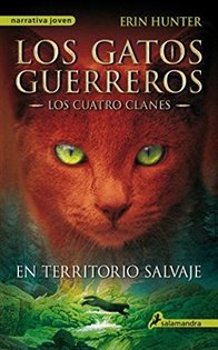 Books Frontpage Los Gatos Guerreros | Los Cuatro Clanes 1 - En territorio salvaje