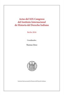 Books Frontpage Actas del XIX Congreso del Instituto Internacional de Historia del Derecho Indiano