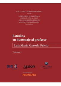 Books Frontpage Estudios en homenaje al profesor Luis María Cazorla Prieto (2 Volúmenes) (Papel + e-book)