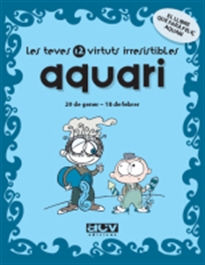 Books Frontpage Les teves 12 virtuts irresistibles: Aquari