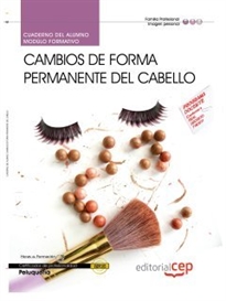 Books Frontpage Cuaderno del alumno Cambios de forma permanente del cabello (MF0350_2). Certificados de profesionalidad