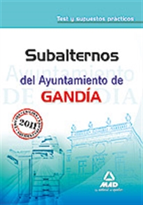 Books Frontpage Subalternos del ayuntamiento de gandía. Test y supuestos prácticos