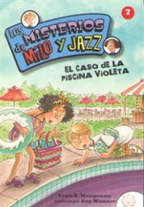 Books Frontpage Los Misterios De Milo Y Jazz. 7 El Caso De La Piscina Violeta