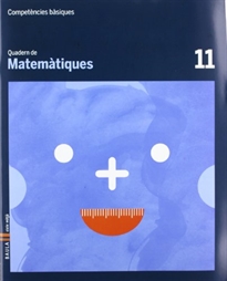 Books Frontpage Quadern Matemàtiques 11 cicle mitjà Competències bàsiques