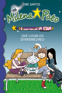 Books Frontpage Milena Pato 7. Que Llegan Los Extraterrestres
