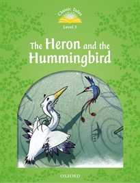 Books Frontpage Classic Tales 3. The Heron and the Hummingbird. MP3 Pack