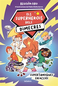 Books Frontpage Els superherois dels dimecres 1. Supertanoques en acció