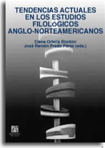 Books Frontpage Tendencias actuales en los estudios filológicos anglo-nortemaericanos