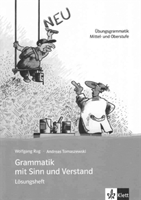 Books Frontpage Grammatik mit Sinn und Verstand, nueva  ed. - Soluciones - Niveles B2 a C2