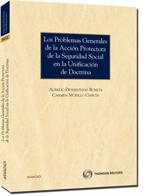 Books Frontpage Los problemas generales de la acción protectora de la Seguridad Social en la unificación de la doctrina