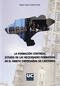 Books Frontpage La formación continua. Estudio de las necesidades formativas en el ámbito empresarial de Cantabria