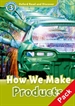 Front pageOxford Read and Discover 3. How We Make Products Audio CD Pack