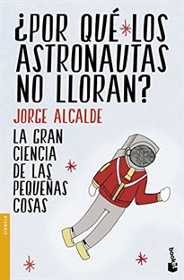 Books Frontpage ¿Por qué los astronautas no lloran?