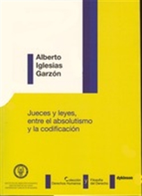 Books Frontpage Jueces y leyes. Entre el absolutismo y la codificación