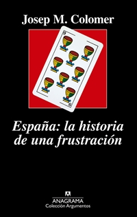 Books Frontpage España: la historia de una frustración