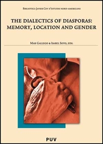 Books Frontpage The Dialectics of Diaspora: Memory, Location and Gender