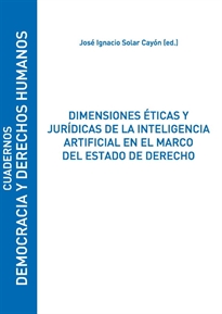 Books Frontpage Dimensiones éticas y jurídicas de la inteligencia artificial en el marco del Estado de Derecho
