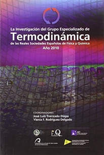 Books Frontpage La Investigación del Grupo Especializado de Termodinámica de las Reales Sociedades Españolas de Física y Química