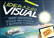 Books Frontpage Liderazgo Visual. Nuevas herramientas visuales para dinamizar y reinventar tu empresa