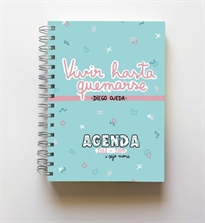 Books Frontpage Agenda 2018-2019. Vivir hasta quemarse