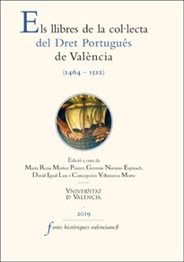 Books Frontpage Els Llibres de la col·lecta del Dret Portugués de València (1464-1512)