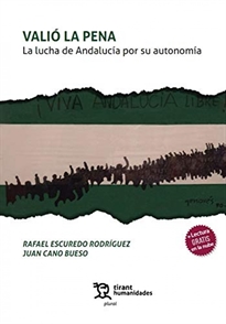 Books Frontpage Valió la Pena. La lucha de Andalucía por su autonomía