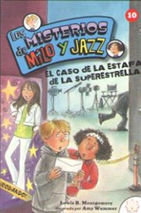 Books Frontpage Los Misterios De Milo Y Jazz. 10 El Caso De La Estafa De La Superestrella