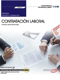 Books Frontpage Manual. Contratación Laboral (UF0341). Certificados de profesionalidad. Gestión integrada de recursos humanos (ADGD0208)