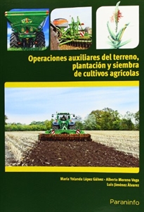 Books Frontpage Operaciones auxiliares de preparación del terreno, plantación y siembra de cultivos agrícolas